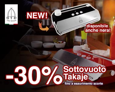 30% sconto sulla macchina sottovuoto Takaje