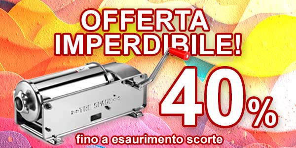 offerta del 40% sull'insaccatrice inox 5L