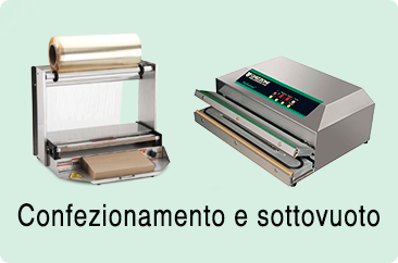 Confezionamento e sottovuoto