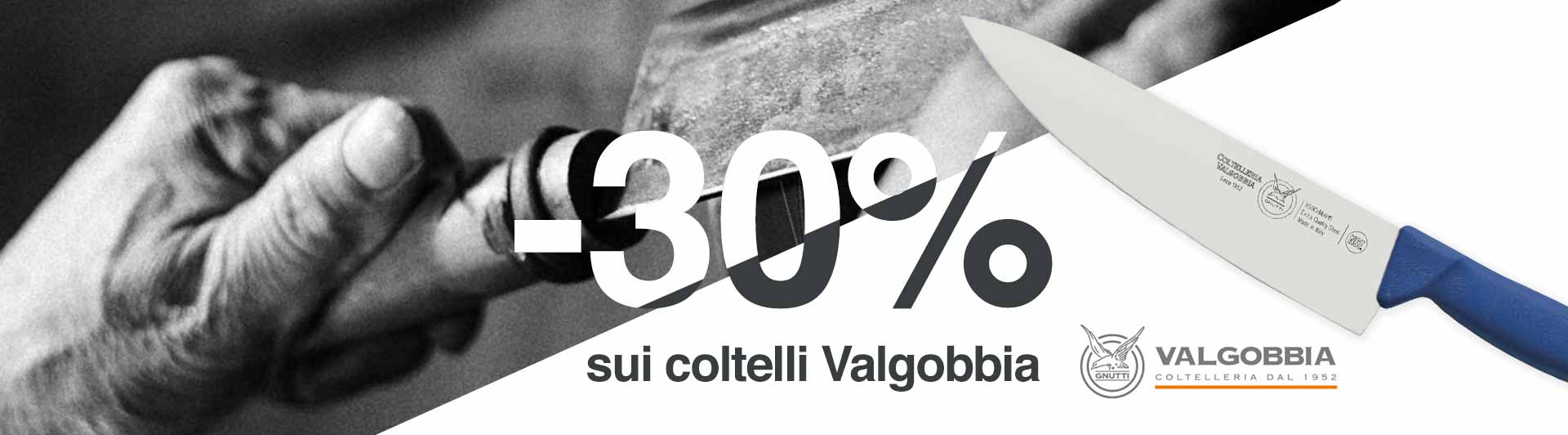 -30% di sconto sui coltelli Valgobbia